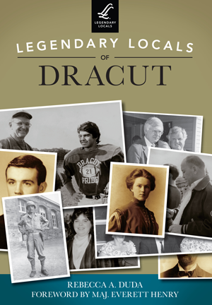 Legendary Locals of Dracut