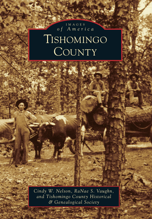 Tishomingo County by Cindy W. Nelson, RaNae S. Vaughn and Tishomingo ...