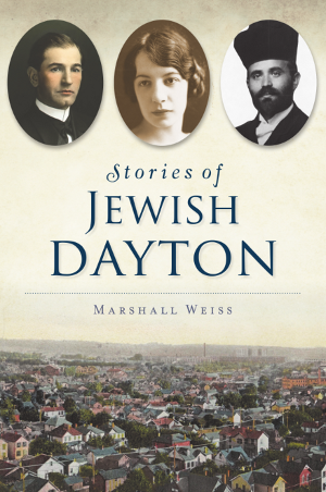 Stories of Jewish Dayton