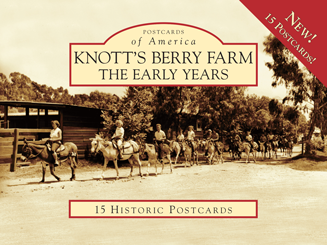 Knott's Berry Farm: The Early Years