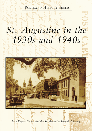 St. Augustine in the 1930s and 1940s