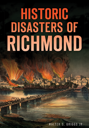 Historic Disasters of Richmond