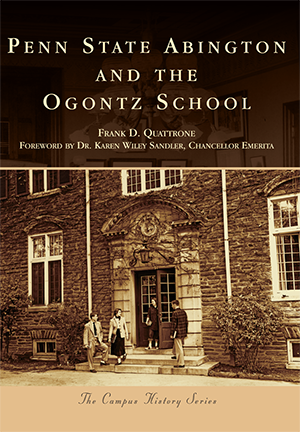Penn State Abington and the Ogontz School