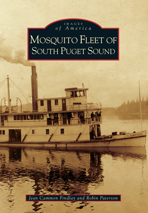 The Mosquito Fleet of  South Puget Sound