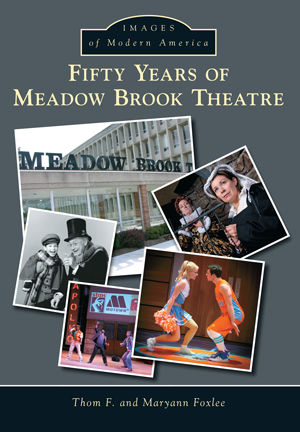Fifty Years of Meadow Brook Theatre