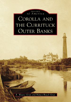 Corolla and the Currituck Outer Banks