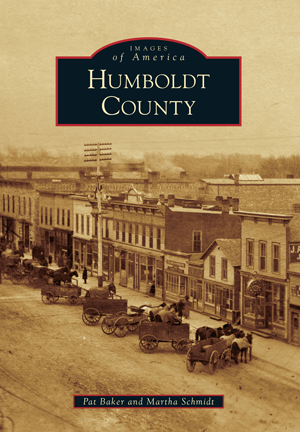 Humboldt County By Pat Baker And Martha Schmidt | Arcadia Publishing Books