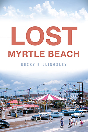 Lost Myrtle Beach