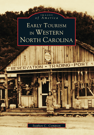 Early Tourism in Western North Carolina