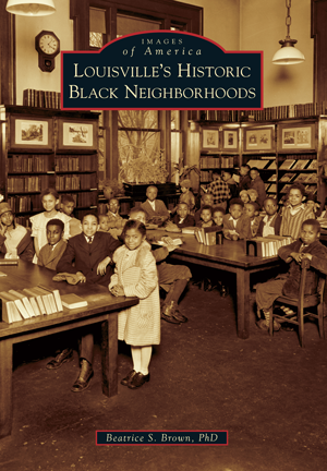 Louisville's Historic Black Neighborhoods