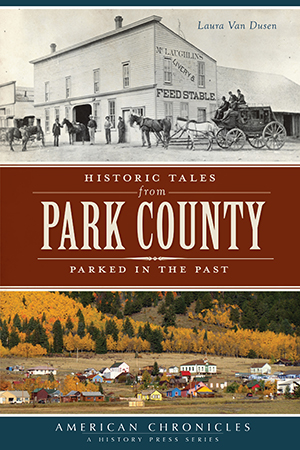 Historic Tales from Park County