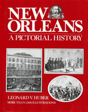 New Orleans: A Pictorial History