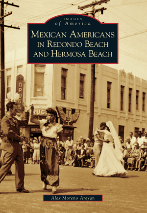 Mexican Americans in Redondo Beach and Hermosa Beach