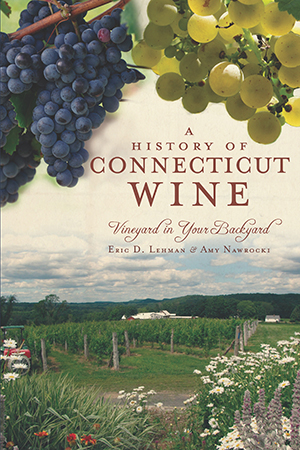 A History of Connecticut Wine
