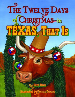 The Twelve Days of Christmas--in Texas, That Is