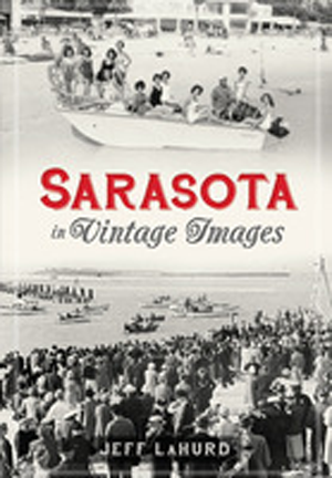Sarasota in Vintage Images