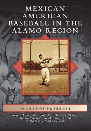 Mexican American Baseball in the Alamo Region