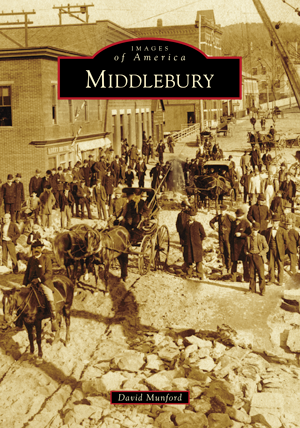 Middlebury by David Munford | Arcadia Publishing Books