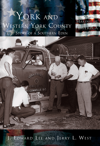 York and Western York County: The Story of a Southern Eden
