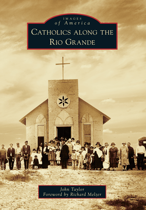 Catholics along the Rio Grande