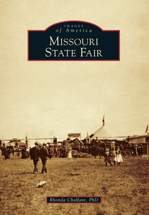 Missouri State Fair by Rhonda Chalfant PhD Arcadia 