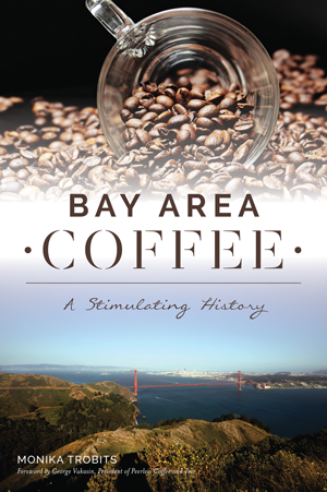 Bay Area Coffee: A Stimulating History
