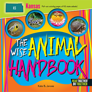 The Wise Animal Handbook Kansas