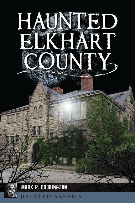 Haunted Elkhart County