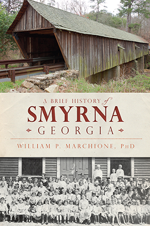 A Brief History of Smyrna, Georgia