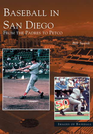 Baseball in San Diego: From the Padres to Petco