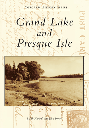 Grand Lake and Presque Isle