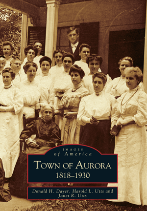 Town of Aurora: 1818-1930