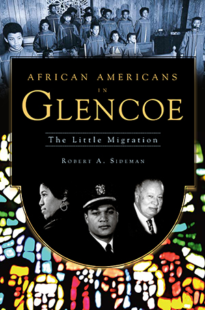 African Americans in Glencoe: The Little Migration