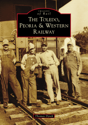 The Toledo, Peoria & Western Railway