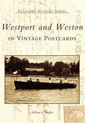 Westport and Weston in Vintage Postcards