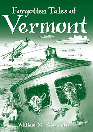 Forgotten Tales of Vermont