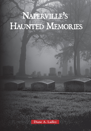 Naperville's Haunted Memories