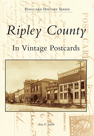 Ripley County In Vintage Postcards