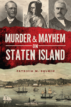 Murder & Mayhem on Staten Island