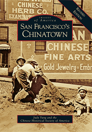 San Francisco's Chinatown: A Revised Edition