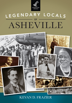 Legendary Locals of Asheville