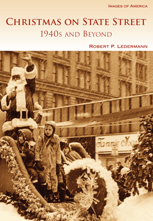 Christmas on State Street: 1940s and Beyond