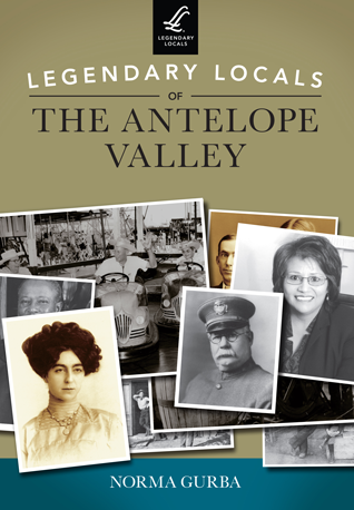 Legendary Locals of the Antelope Valley