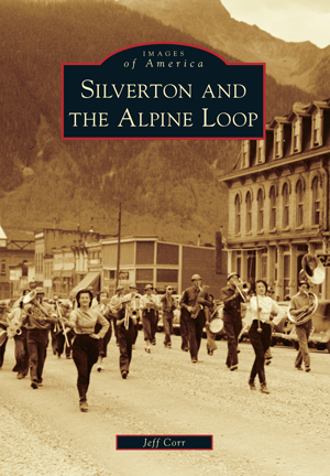 Silverton and the Alpine Loop