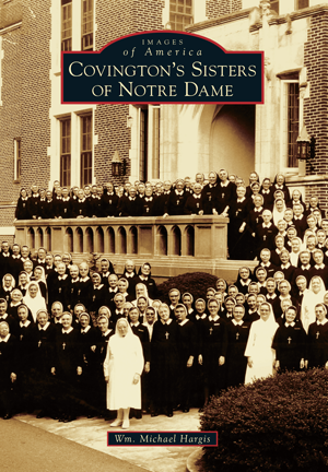 Covington's Sisters of Notre Dame