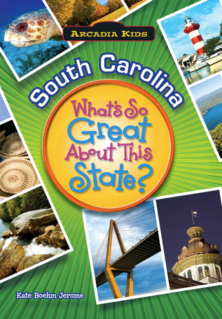 South Carolina: What's So Great About This State?
