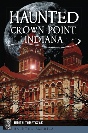 Haunted Crown Point, Indiana
