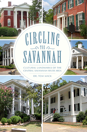 Circling the Savannah: Cultural Landmarks of the Central Savannah River Area