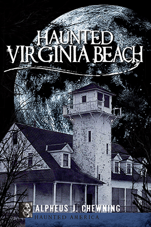 Haunted Virginia Beach