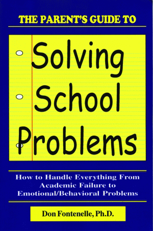 The Parent's Guide to Solving School Problems